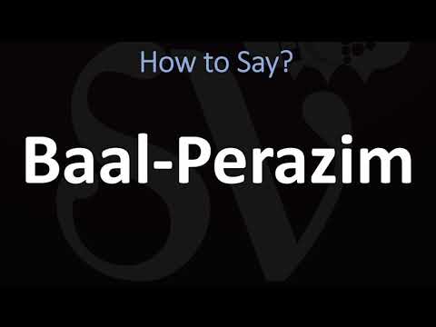 How to Pronounce Baal Perazim? (CORRECTLY)