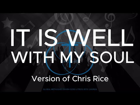 It Is Well With My Soul - Chris Rice