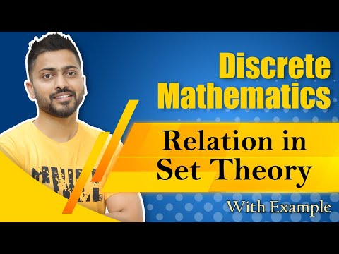 L-2.1: Relation in Set Theory with examples