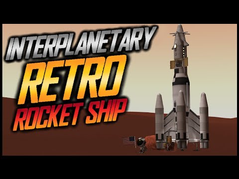 INTERPLANETARY RETRO SSTO ROCKET SHIP \ KSP 1.12.2 \ Kerbal Space Program