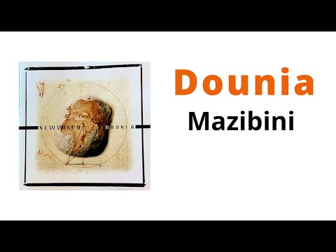 Dounia - Mazibini