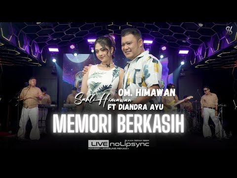 MEMORI BERKASIH (VERSI JADUL) - SAHLI HIMAWAN FT DIANDRA AYU X OM HIMAWAN | VIRAL FYP TIKTOK