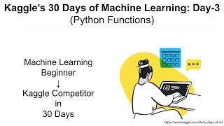 Kaggle's 30 Days Of ML (Day-3): Python Functions
