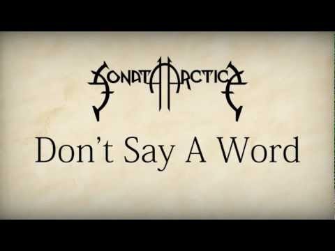 Sonata Arctica - Don't Say A Word [HD w/ Lyrics]