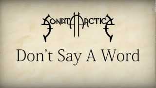 Sonata Arctica - Don&#39;t Say A Word [HD w/ Lyrics]