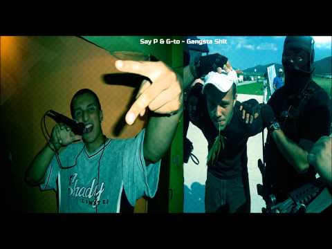 (НОВО 2013 !!!) Say P & G-to - Gangsta Shit