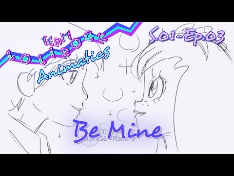 LR103 Be Mine ANIMATIC