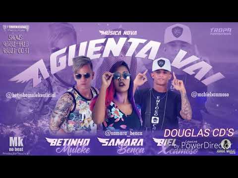 BIEL XCAMOSO, BETINHO MULEKE E SAMARA BENÇA ACUENTA VAI ( MÚSICA NOVA 2K19 )