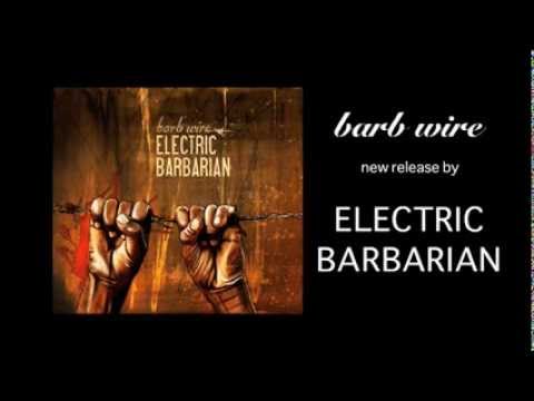 Electric Barbarian - Barb Wire promo