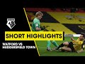 CLEVERLEY CHASES DOWN KEEPER TO SCORE! | WATFORD 2-0 HUDDERSFIELD TOWN | SHORT HIGHLIGHTS