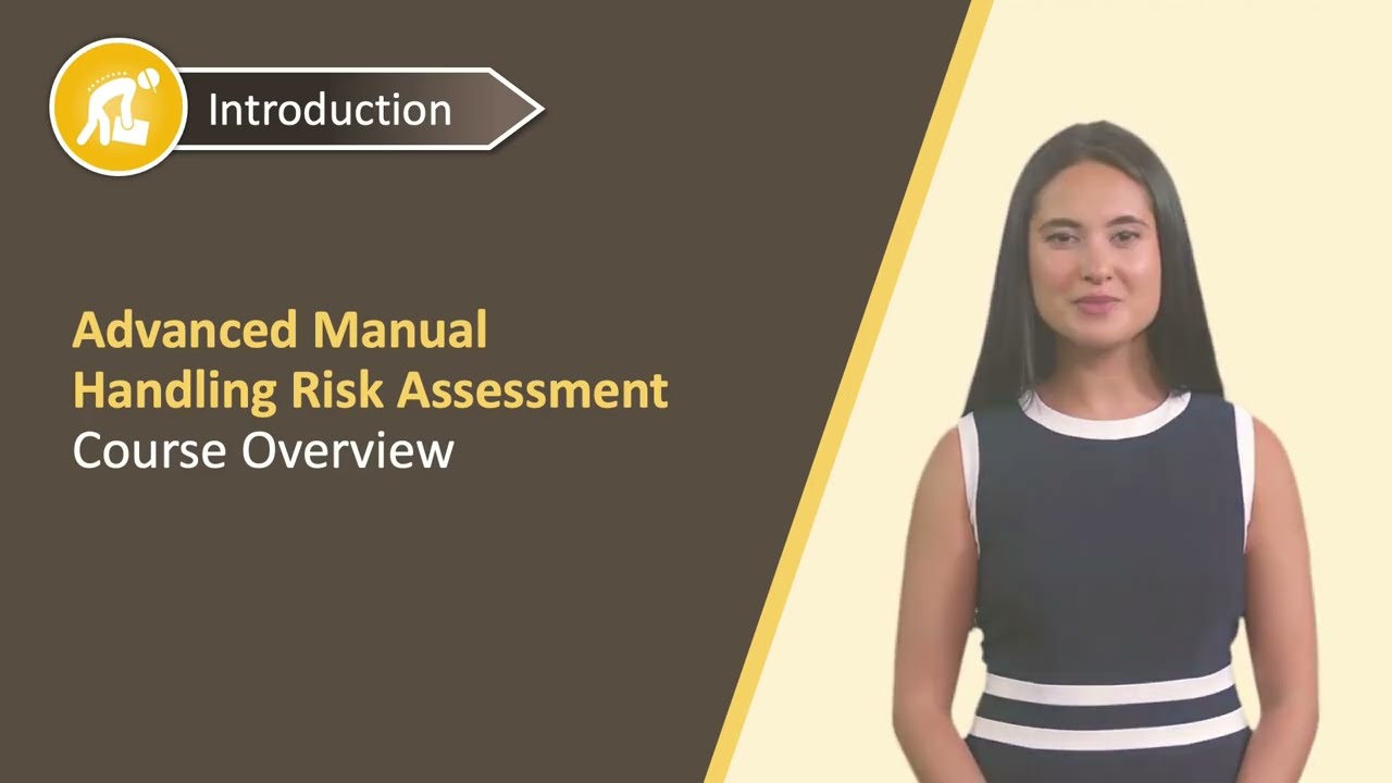 Advanced Manual Handling Risk Assessment Training - Course Demo Video - Human Focus International