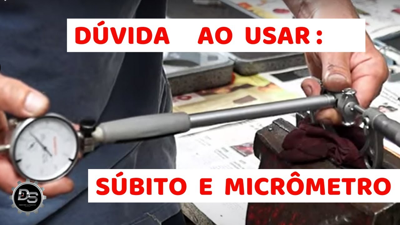 Dica de uso para: micrômetro e súbito