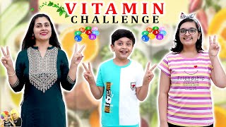VITAMIN CHALLENGE | Healthy Eating | Vitamin A B C D E K and special H | Aayu and Pihu Show