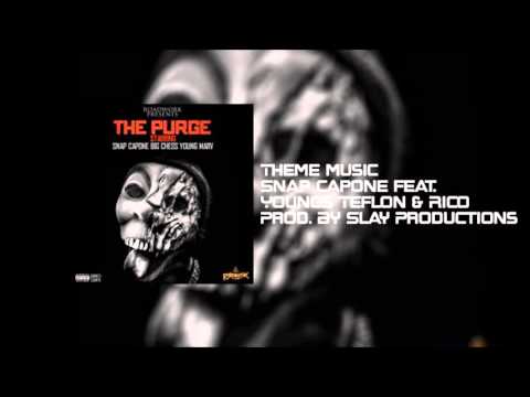 Snap Capone - Theme Music Feat. Youngs Teflon & Rico Prod. By Slay Productions