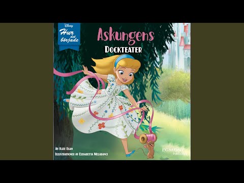 Askungens dockteater (Del 2)