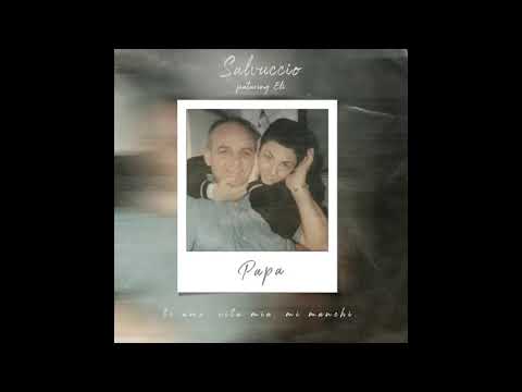 Salvuccio x Eli - Papa