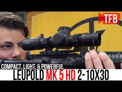 TESTED: Leupold Mark 5 HD 2-10x30 Scope