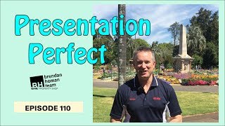 Ep110. Presentation Perfect | by Brendan Homan Properties