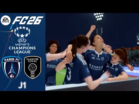 PARIS FC - GLASGOW CITY | WOMEN’S CHAMPIONS LEAGUE | J1 - FC26