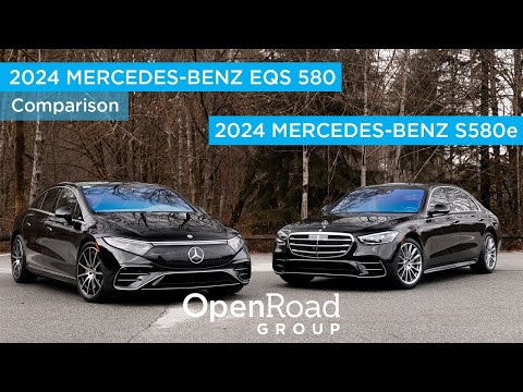 Comparing the 2024 Mercedes-Benz S580e PHEV vs Mercedes-Benz EQS 580 Electric | OpenRoad Group