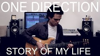 One Direction - STORY OF MY LIFE - Guitar Cover by Adam Lee