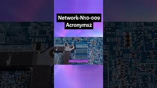 N10-009 Network+ Update: Network+ Acronyms #NetworkingAcronyms #ITTerminology #OSIModel