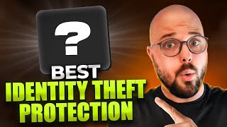Best Identity Theft Protection Service: Expert Review and Security Analysis