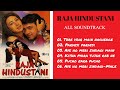 RAJA HINDUSTANI JUKEBOX