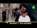 You don't have a personality, says Rannvijay | MTV Roadies Xtreme | Episode 7