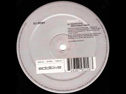 DJ Remy - Radiate (Mike Monday Remix)