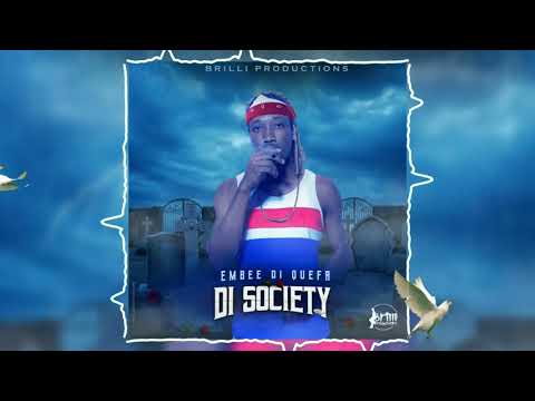 Embee Di Quefa - Di Society (Official Visualizer)