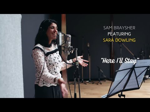 Here I'll Stay - Sam Braysher feat. Sara Dowling
