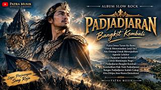 Download lagu PADJADJARAN BANGKIT KEMBALI 🔥 ALBUM SLOW ROCK ALTERNATIVE METAL TERBARU | PATRA MUSIK mp3