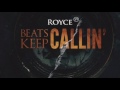 Royce Da 5'9" - Bad & Boujee (Beats Keep Callin')