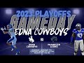 Edna Cowboys vs Franklin Lions - Semifinal Playoff Game