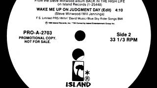 Steve Winwood: "Wake Me Up On Judgment Day (Promo Edit, 1986)