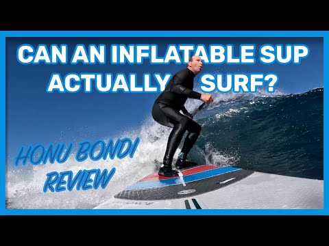 Can an Inflatable SUP Actually Surf?  Honu Bondi Review!