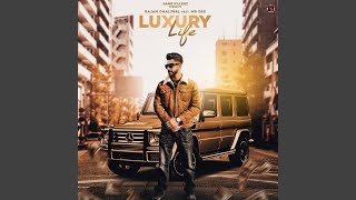 Luxury Life (feat. Mr Dee)
