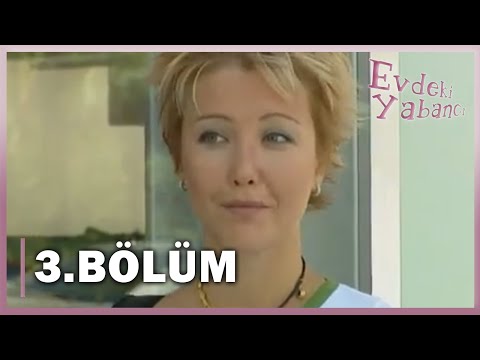 Evdeki Yabancı 3. Bölüm - FULL BÖLÜM