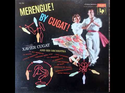 Xavier Cugat - El Merengue (1955)