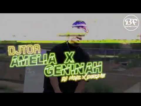 DJ Toa _ Amelia X Geninah DJ Noiz [ Dezine ]