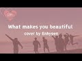 What Makes You Beautiful - One Direction cover by Enhypen (Lyrics)
