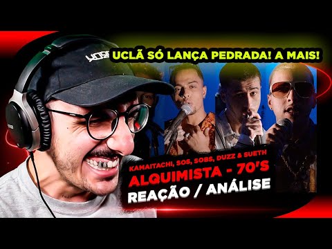 ALQUIMISTA - 70's (feat. Kamaitachi, Sos, Sobs, Duzz & Sueth) [Reação/ Análise]
