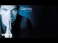 Garou - Je n'attendais que vous (Official Audio)