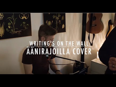 Writing's On The Wall - Sam Smith | Äänirajoilla cover