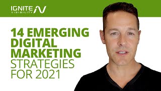 14 Emerging Digital Marketing Strategies + Trends For 2021