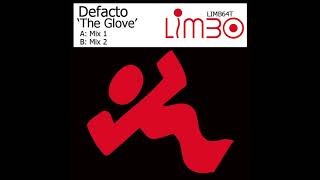 The Glove (Mix 2) - Defacto