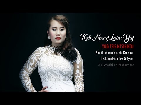 Yog tsis ntsib koj (Audio Demo) - Kab Npauj Laim Yaj