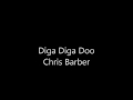 Diga Diga Doo - Chris Barber Orchestra