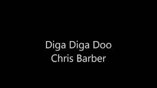 Diga Diga Doo - Chris Barber Orchestra